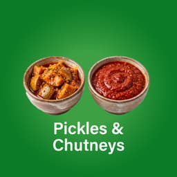 PICKLES & CHUTNEYS